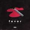 fever. (feat. Heny Puro) - Single