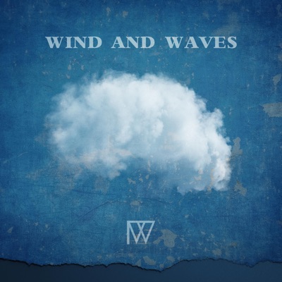 Wind and Waves - Single