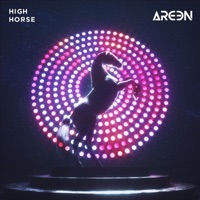 High Horse - Single - Areen