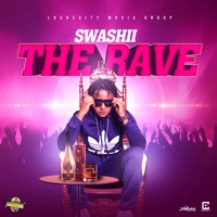 The Rave - Single - Swashii