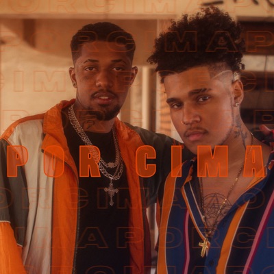 Por Cima (feat. Chris MC) - Single