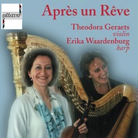 Après Un Rêve - Erika Waardenburg & Theodora Geraets