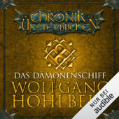 Audiobook cover for Das Dämonenschiff: Die Chronik der Unsterblichen 9 by Wolfgang Hohlbein