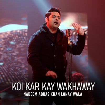 Koi Kar Ke Wakhaway - Single