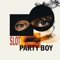 Slot - Party Boy lyrics