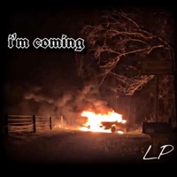 I'm Coming - Single - Logan Pitner