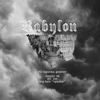Babylon - Single - Ela Nguema Ganster, Chuster BK, Big Bole 