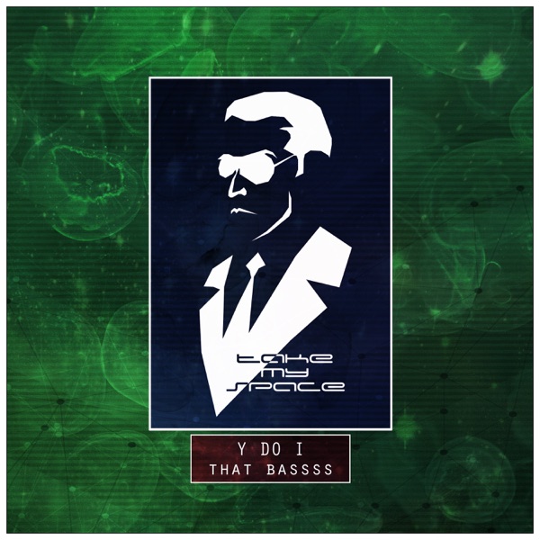 That BASSSS - Single
