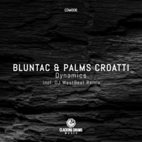 Dynamics - Single - Bluntac & Palms Croatti