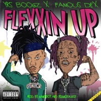 Flexxin' Up - Single - YRS Boogz