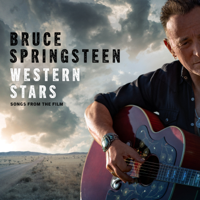 Bruce Springsteen - Western Stars - Songs From the Film artwork
