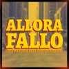 Allora fallo (feat. Enrico Ruggeri) - Single