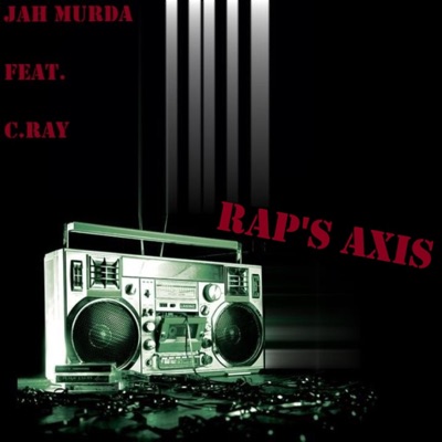 Rap's Axis (feat. C. RAY) - Single