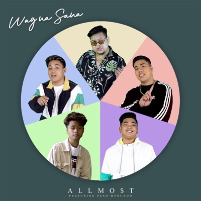 Wag Na Sana (feat. Peso Mercado) - Single