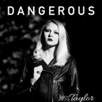 Dangerous - Single