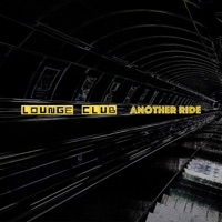 Another Ride (feat. Peter Nordberg) - Single - Lounge Club