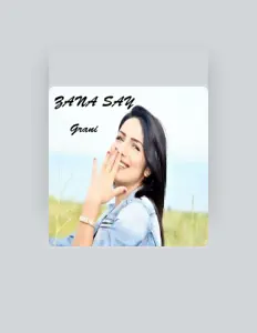 Ouve Zana Say, vê vídeos de música, lê a biografia, vê as datas da digressão e muito mais!