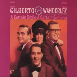 A Certain Smile, A Certain Sadness - Walter Wanderley A Certain Smile, A Certain Sadness - Walter Wanderley
