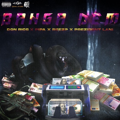 Banga Dem (feat. Pipa, Prezident Lani & Reezp) - Single