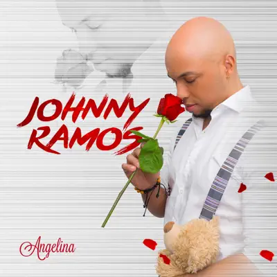 Listen to Angelina by Johnny Ramos