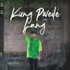 Kung Pwede Lang by Emman iTunes Track 1