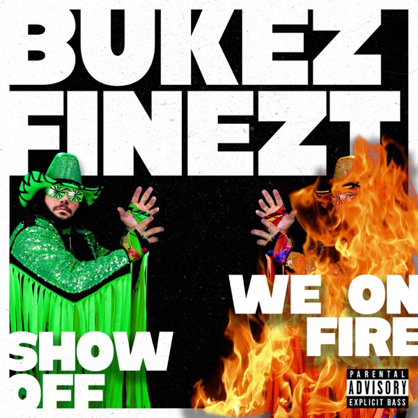 Show Off on Fire - Single