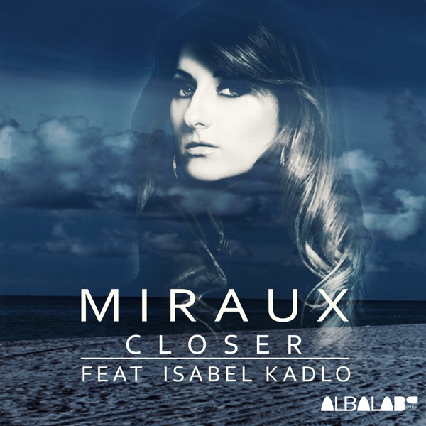 Closer (feat. Isabel Kadlo) - Single