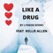 Like a Drug (feat. Kellie Allen) - Lyndon Rivers lyrics