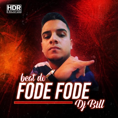 Beat do Fode Fode (feat. MC Juninho Da 7 & MC BN) - Single