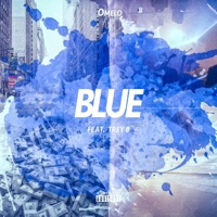 Blue (feat. Trey B) - Single - Omelo
