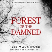 Forest of the Damned: A Supernatural Horror Novel (Unabridged) - Lee Mountford