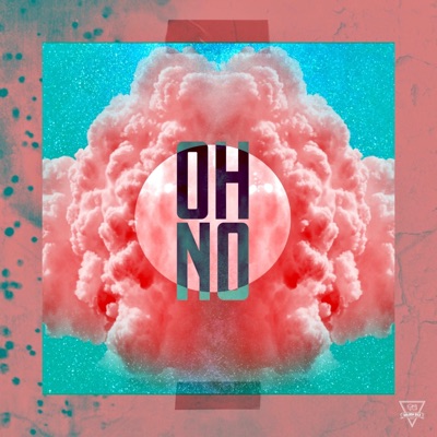 Oh No (feat. J.Isaak & Zachary Chamberz) - Single