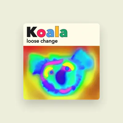 Listen to Koala, watch music videos, read bio, see tour dates & more!