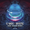 Mystic (Dual Vision Remix) - Single