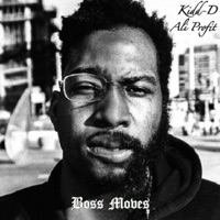 Boss Moves (feat. Ali Profit) - Single - Kidd-D