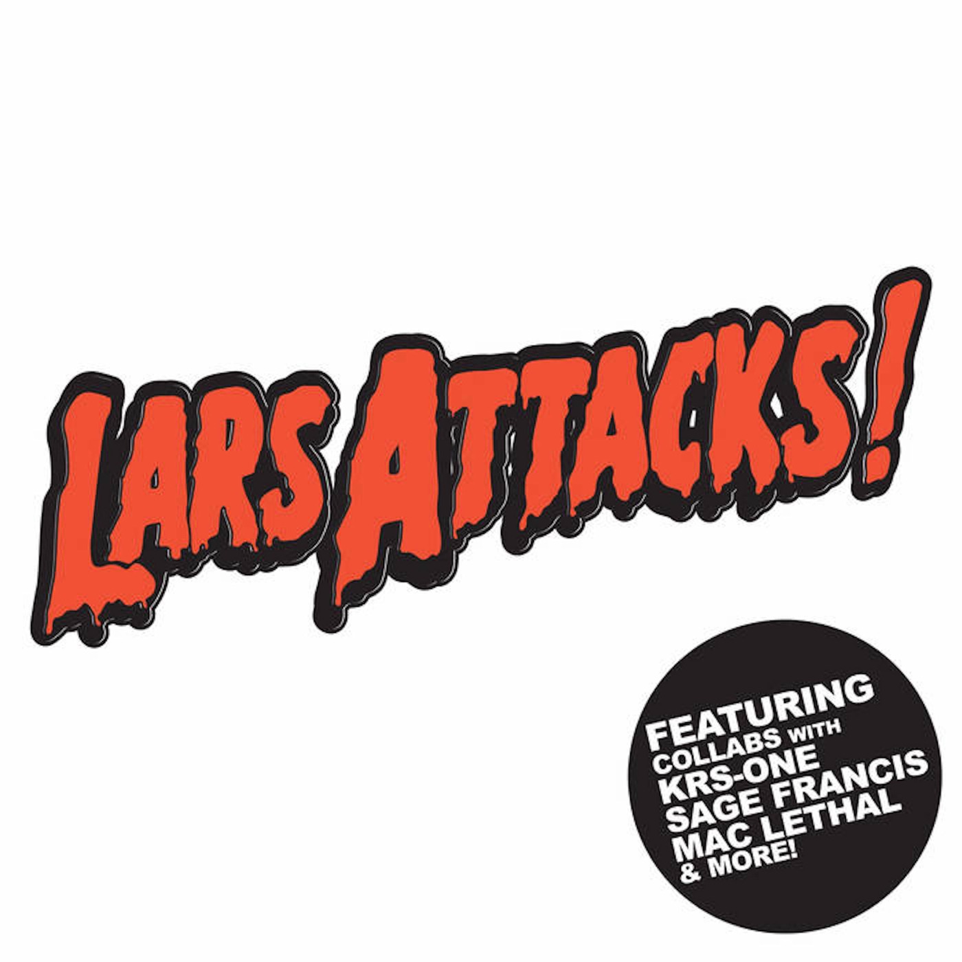 Lars Attacks! by MC Lars