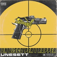 Un Disco Per i Rapper - Unesett