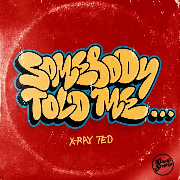 Somebody Told Me - Single