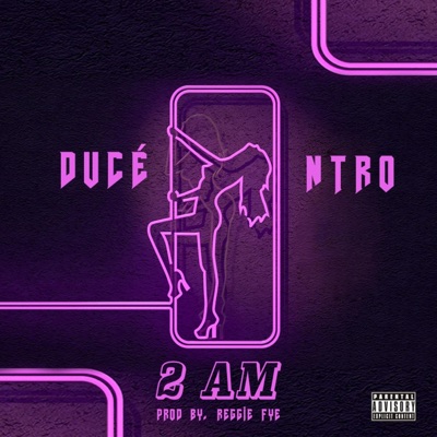 2 AM (feat. Ducé) - Single