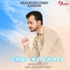 CHOD KE CHALI - Single