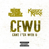 Cfwu (feat. Kazzy Raxx) - Single - Nick Notez