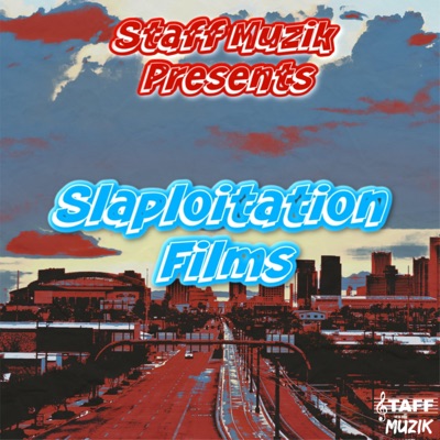 Slaploitation Films