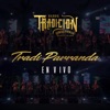 Banda Tradicion Sinaloense - Gente de Rancho