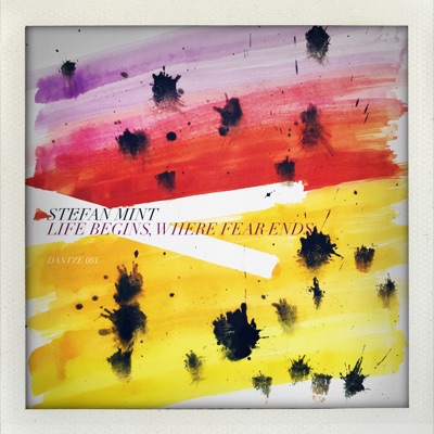 Life Begins Where Fear Ends - EP