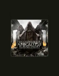 Poslechněte si interpreta Success Will Write Apocalypse Across the Sky, sledujte hudební videa, přečtěte si životopis, podívejte se na data turné a další informace.