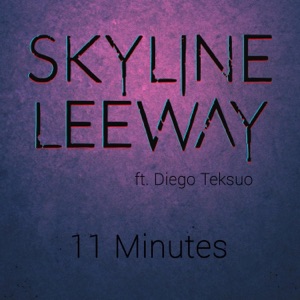 11 Minutes (feat. Diego Teksuo) - Single