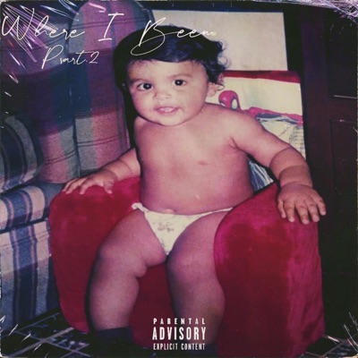 Where I Been, Pt. 2 - Single