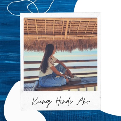 Kung Hindi Ako - Single