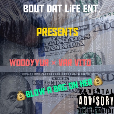 Blow a Bag on Her (feat. Varvito) - Single