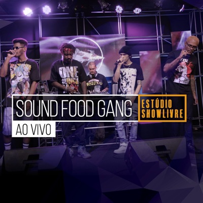 Sound Food Gang no Stúdio Showlivre (Ao Vivo)